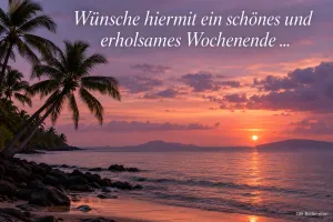 Palmen an einer Bucht im rosa Sonnenuntergang, Text: Wünsche hiermit ein schönes und erholsames Wochenende …