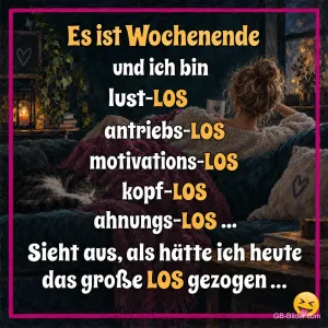 Frau entspannt auf einem gemütlichen Sofa, lustiger Wochenendspruch mit LOS
