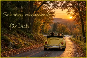 Gelbes Cabrio auf herbstlicher Landstraße, Text: Schönes Wochenende für Dich!
