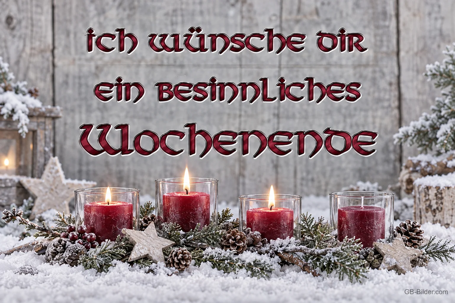 Rote Kerzen im Schnee, Text: Ich wünsche dir ein besinnliches Wochenende