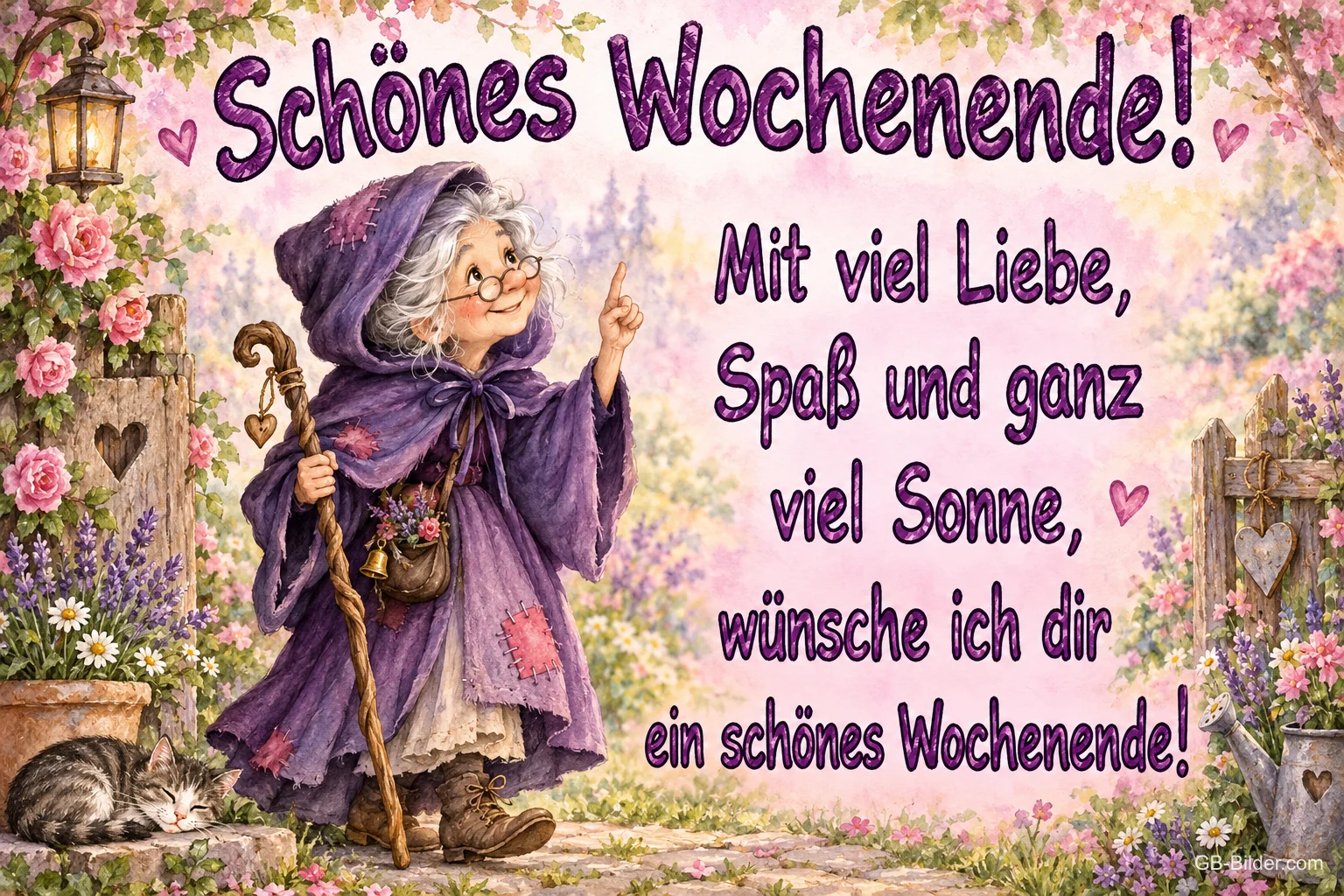 Kräuterfrau im Rosengarten, Text: Schönes Wochenende! Mit viel Liebe, Spaß und ganz viel Sonne