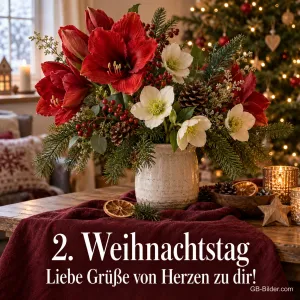Amaryllis und Christrosen vor dem Weihnachtsbaum, Text: 2. Weihnachtstag – Liebe Grüße von Herzen zu dir!