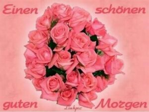 guten morgen bilder mit blumen