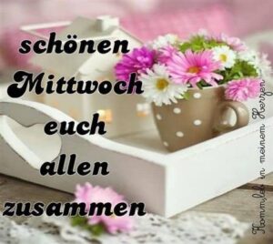 wünsche einen schönen mittwoch