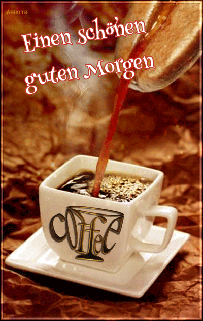 ᐅ gmorgen kaffeeuten-bilder - Guten Morgen GB Pics - GBPicsBilder