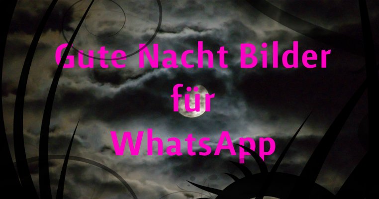 ᐅ gute nacht fur whatsapp - Gute Nacht GB Pics - GBPicsBilder