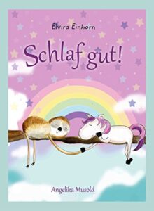 gute nacht geschichte einhorn