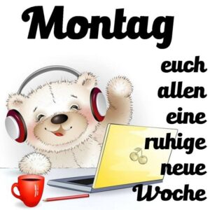 angenehmen montag bilder