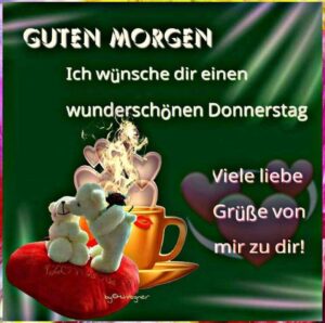 guten morgen bilder und sprüche zum donnerstag